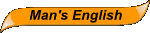 Man's English