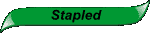 Stapled